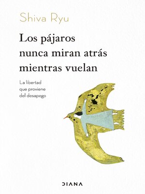 cover image of Los pájaros nunca miran atrás mientras vuelan